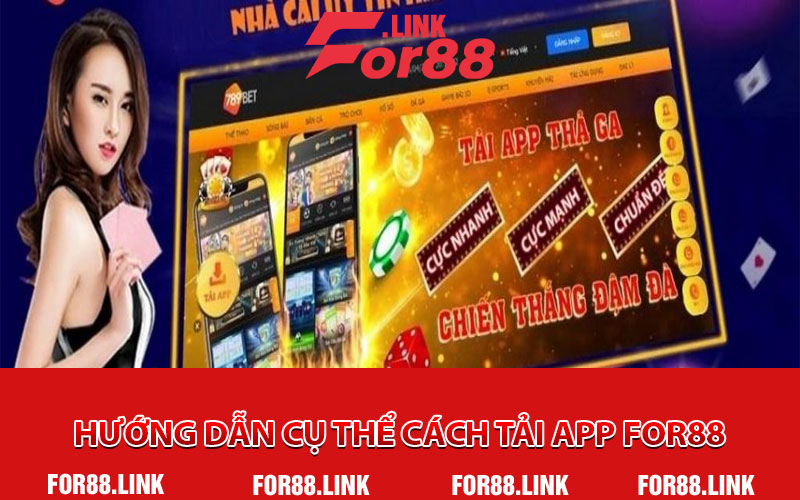 Hướng Dẫn Cụ Thể Cách Tải App For88